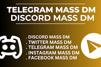 telegram mass dm, discord mass dm, mass dm, telegram dm