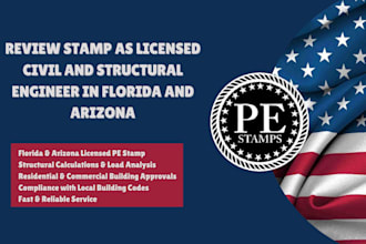 review stamp as licensed civil and structural engineer in florida and arizona