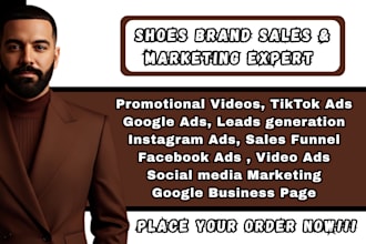 run facebook, instagram, and google ads to drive sales for your shoes brand