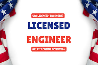 review and stamp as a licensed civil and structural engineer