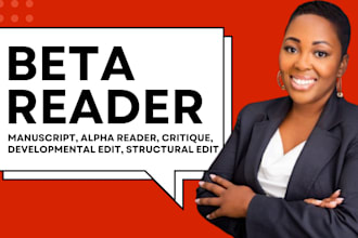 beta read and critique, alpha reader, developmental edit, structural edit
