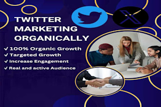 do x twitter marketing and promotion with organic growth