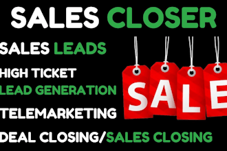 be your sales closer sales closing sales agent sales rep telemarketing hr leads