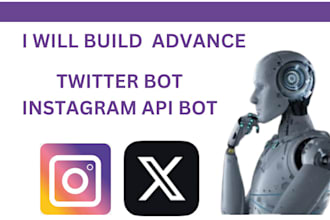 do advance high performance twitter bot, x bot, instagram api bot for growth