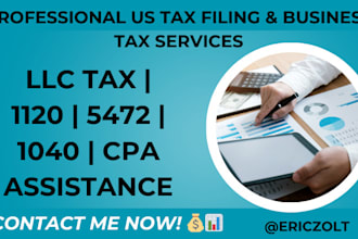 do US tax filing, US tax returns, llc tax, business tax 1120 5472 1040 cpa