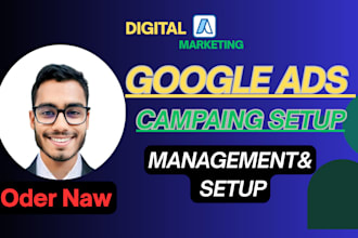 set up your google ads PPC ads campaigns and management