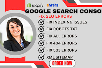 fix google search console issues, 404 errors, xmi sitemap, robot txt, ahref, moz