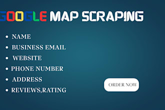 do google map scraping for lead generation ,data extraction, data scraping