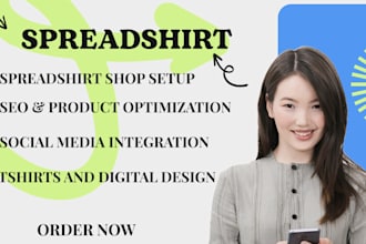 do spreadshirt store setup, branding, product listing, SEO, website integration