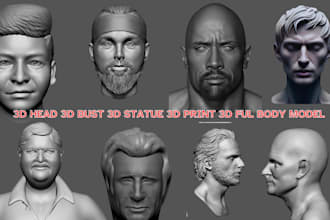sculpt a 3d realistic head, bust model statue full body model for 3d printing