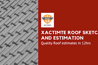 do roof sketches and estimation in xactimate