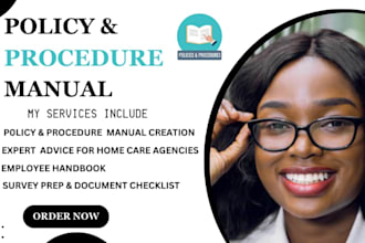 assist you in preparing a survey and drafting the policy and procedure manual