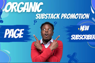 promote and grow your substack subscribers, newsletter, page