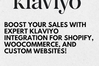 setup klaviyo email, SMS marketing integration for shopify, woocommerce and more