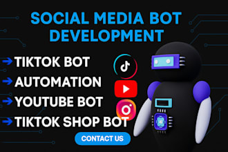 develop, instagram api bot, tiktok api bot, youtube api bot twitter api bot