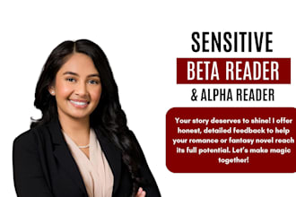 beta read and critique your manuscript, developmental editing, structural edit