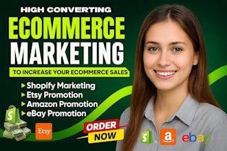 promote and advertise your etsy, ebay, shopify and amazon stores to boost sales