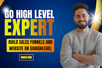 be your gohighlevel, clickfunnels, kajabi, leadpages expert