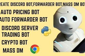 create discord bot, forwarder bot, mass dm bot, auto pricing bot
