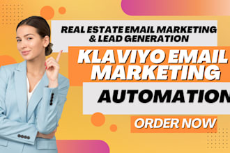 set up  real estate klaviyo email marketing cold email outreach lead geeneration
