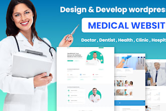 develop website for doctors, dentists, medical and health