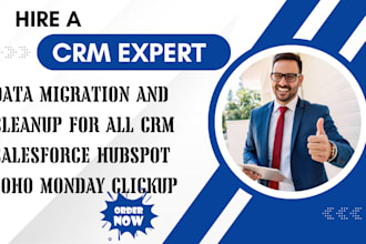 do data migration and cleanup for all CRM salesforce hubspot zoho monday clickup
