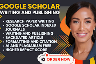 write and publish your research article in high index journals on google scholar