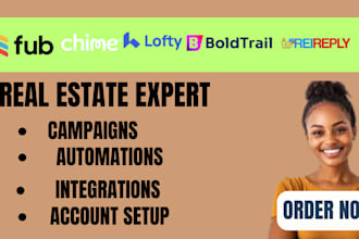 do real estate crm setup lofty chime kvcore follow up boss rei reply boldtrail
