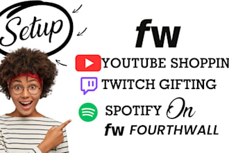 setup youtube shopping, twitch gifting, spotify shop on fourthwall store website