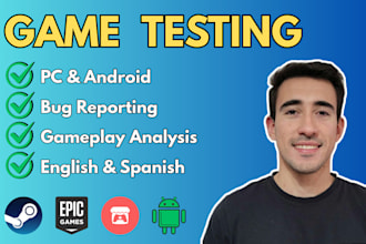 test your game, provide a bug report and feedback