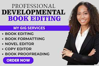 do developmental editor, book formatting, book proofreading and copy edit