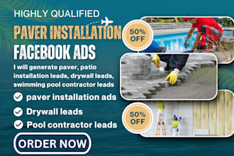 generate paver installation leads, drywall leads, swimming pool contractor leads