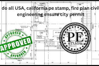 do all USA, california pe stamp, fire plan civil engineering ensure city permit