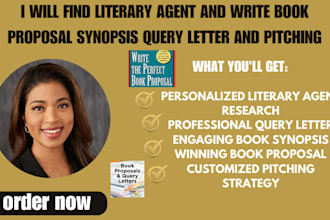 find literary agent and write book proposal synopsis query letter and pitching