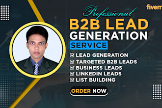 do b2b lead generation, linkedin leads, business leads and email list building