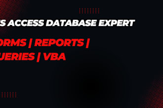 develop ms access database, forms, reports, and queries
