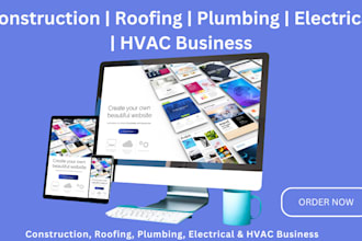 design a website for construction, roofing, plumbing, electrical, hvac business