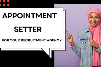 be your appointment setter for your recruitment agency