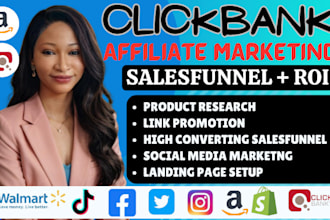 boost your affiliate marketing with clickbank, amazon, shopify and sales funnels