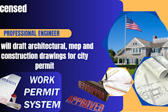 do architectural, mep and construction drawings for city permit