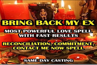 cast powerful contact me love spell, marriage love spell get ex back commitment