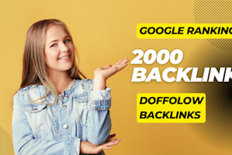 create 2000 high quality contextual seo dofollow backlinks