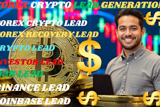 generate valid forex depositor leads, binance leads, crypto leads, email list