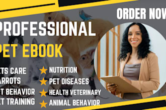 ghostwrite ebook on pets,pet cares,pet training,health veterinary,dogs,appendix