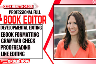be your developmental book editing for nonfiction fiction, line editing