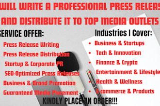 write a professional press release and distribute it to top media outlets
