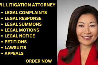 be your civil litigation lawyer and help you write lawsuits, complaints, motions