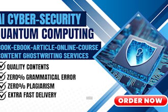 write high quality  cybersecurity, ai, quantum computing book and ebook