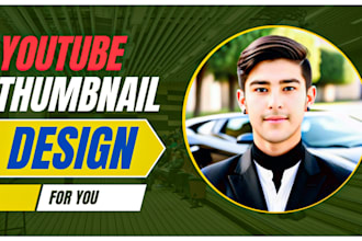 design high CTR youtube thumbnails to skyrocket views video call supported