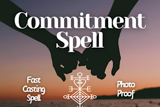 cast effective commitment spell forever marriage relationship spell
